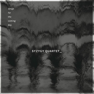 Songs for the Coming Day