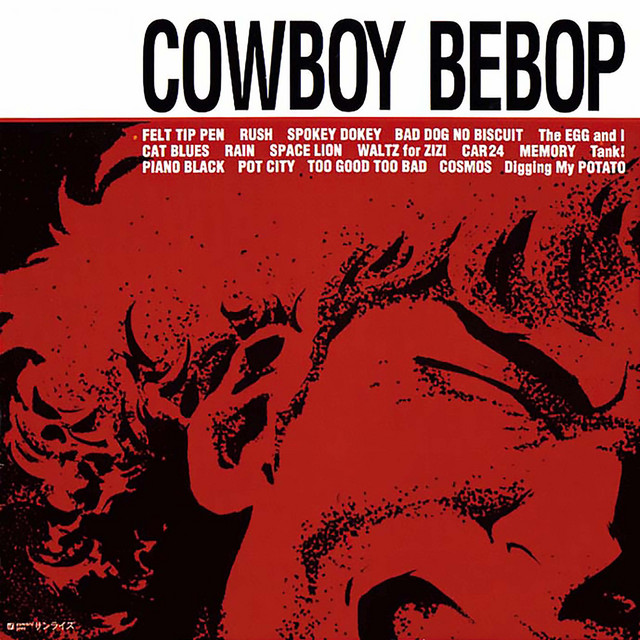 Cowboy Bebop: Original Series Soundtrack