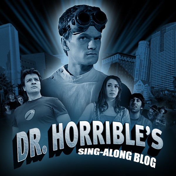 Dr. Horrible's Sing-a-Long Blog